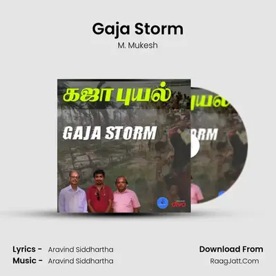 Gaja Storm - M. Mukesh