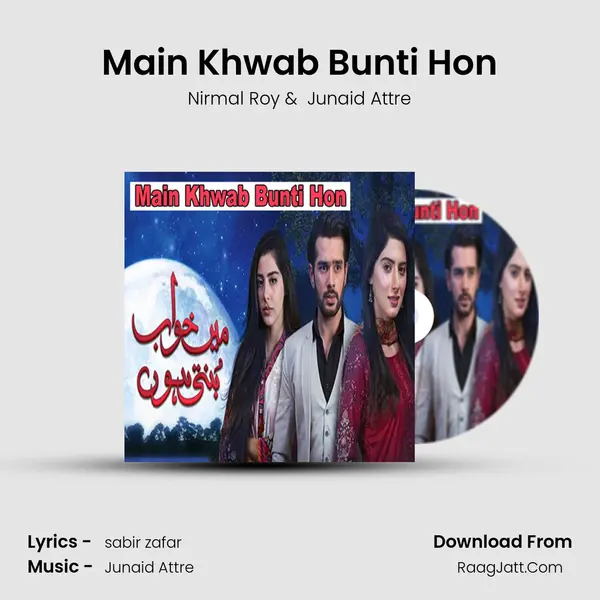 Main Khwab Bunti Hon (From 