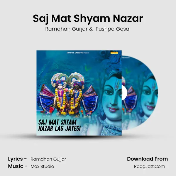 Saj Mat Shyam Nazar MP3 Song by Ramdhan Gurjar Cover