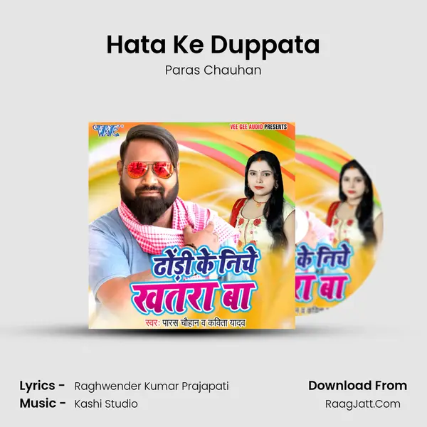 Hata Ke Duppata mp3 song