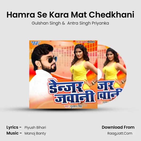 Hamra Se Kara Mat Chedkhani MP3 Song by Gulshan Singh Cover
