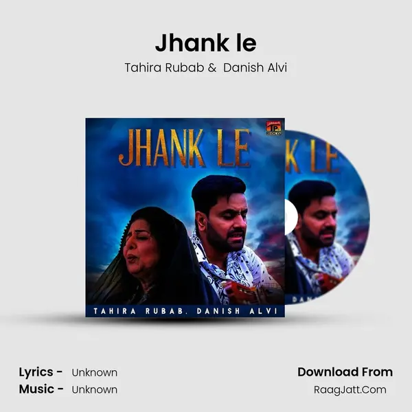 Jhank Le - Single - Tahira Rubab