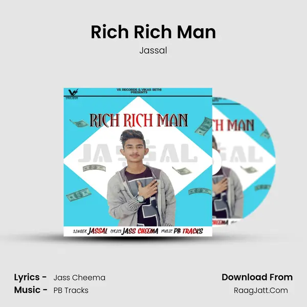 Rich Rich Man MP3 Song by Jassal Cover
