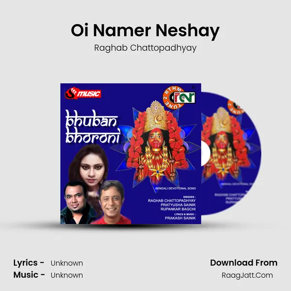 Oi Namer Neshay mp3 song