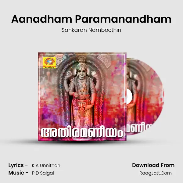 Aanadham Paramanandham MP3 Song by Sankaran Namboothiri Cover