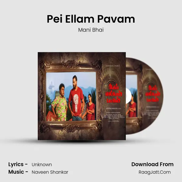Pei Ellam Pavam MP3 Song by Mani Bhai Cover