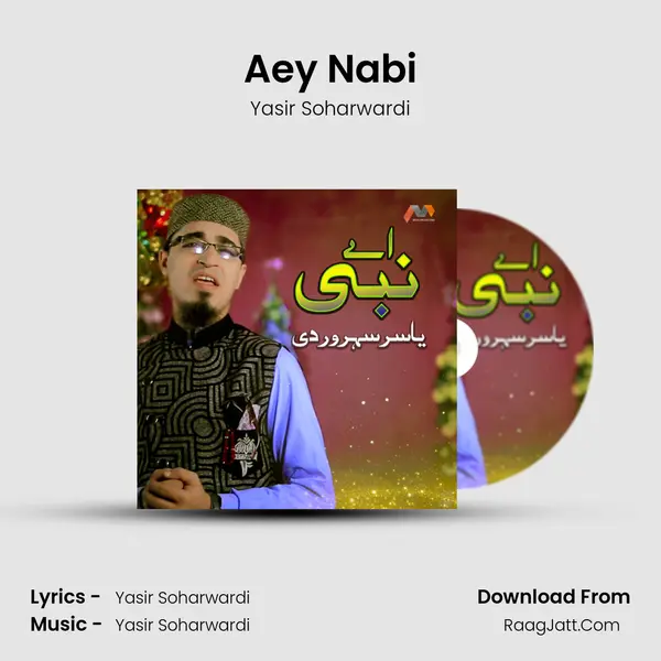 Aey Nabi MP3 Song by Yasir Soharwardi Cover