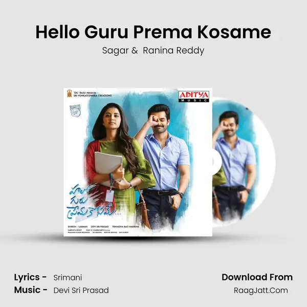 Hello Guru Prema Kosame MP3 Song by Sagar Cover