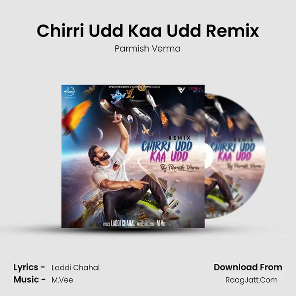 Chirri Udd Kaa Udd Remix MP3 Song by Parmish Verma Cover