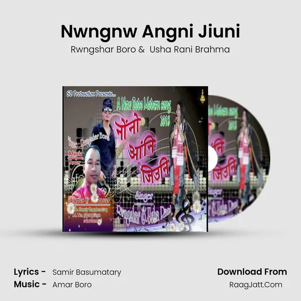 Nwngnw Angni Jiuni - Rwngshar Boro