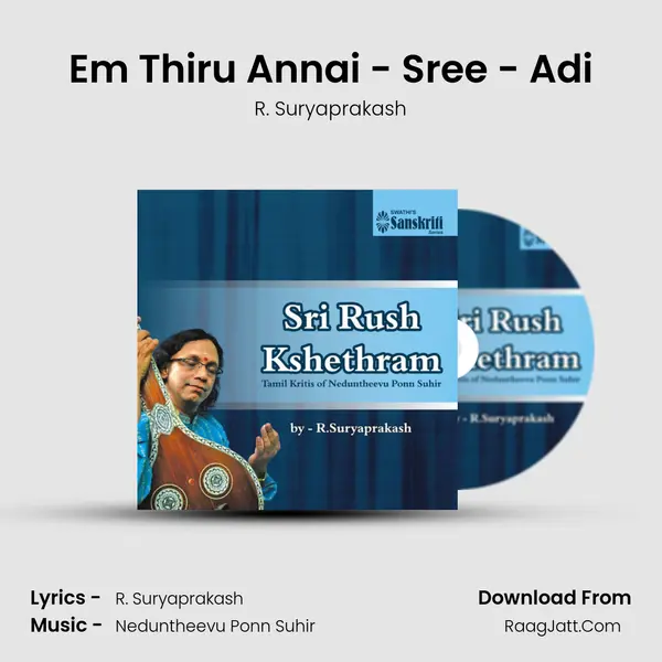 'Em Thiru Annai - Sree - Adi MP3 Song by R. Suryaprakash Cover