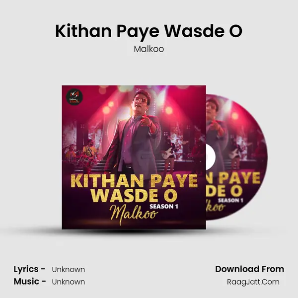 Kithan Paye Wasde O - Single - Malkoo
