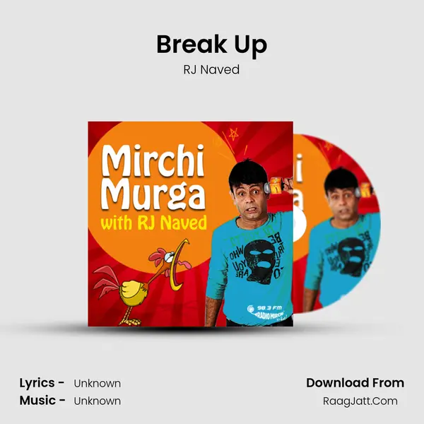 Break Up MP3 Song by RJ Naved Cover