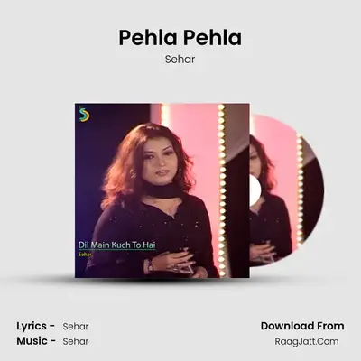 Pehla Pehla mp3 song