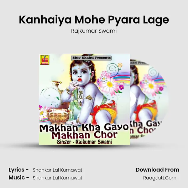 Kanhaiya Mohe Pyara Lage MP3 Song by Rajkumar Swami Cover