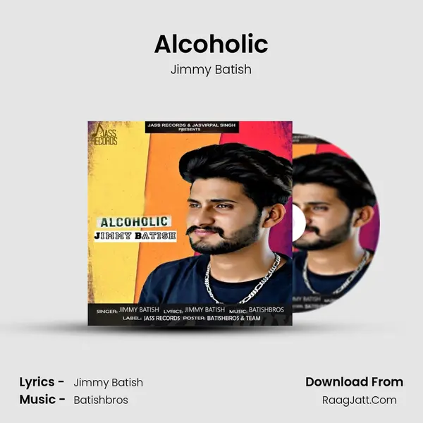Alcoholic MP3 Song by Jimmy Batish Cover