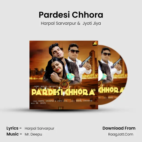 Pardesi Chhora MP3 Song by Harpal Sarvarpur Cover