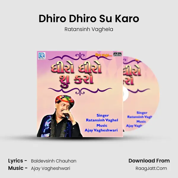 Dhiro Dhiro Su Karo - Ratansinh Vaghela