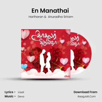 En Manathai (From - Kalloori Vaasal) Cover