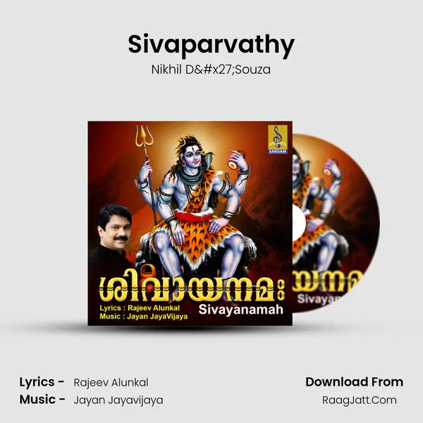 Sivaparvathy MP3 Song by Nikhil D'Souza Cover