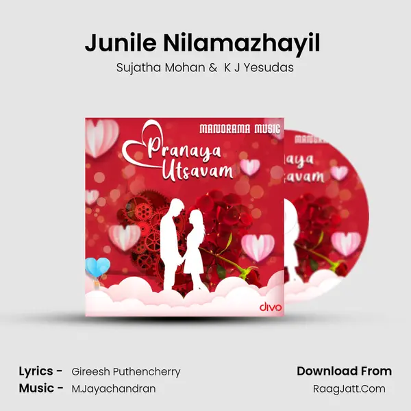 Junile Nilamazhayil (From - Nammal Thammil) MP3 Song by Sujatha Mohan Cover