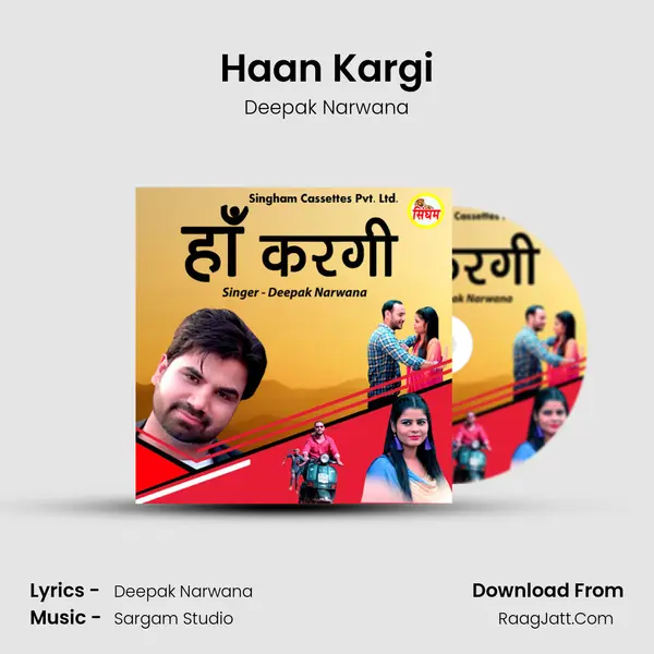 Haan Kargi - Deepak Narwana