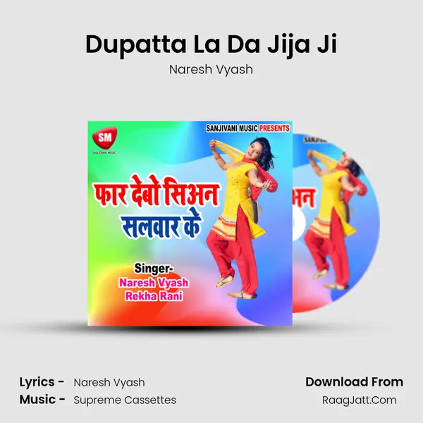 Dupatta La Da Jija Ji MP3 Song by Naresh Vyash Cover