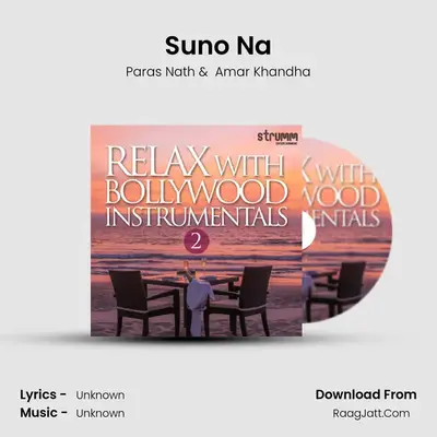 Suno Na MP3 Song by Paras Nath Cover