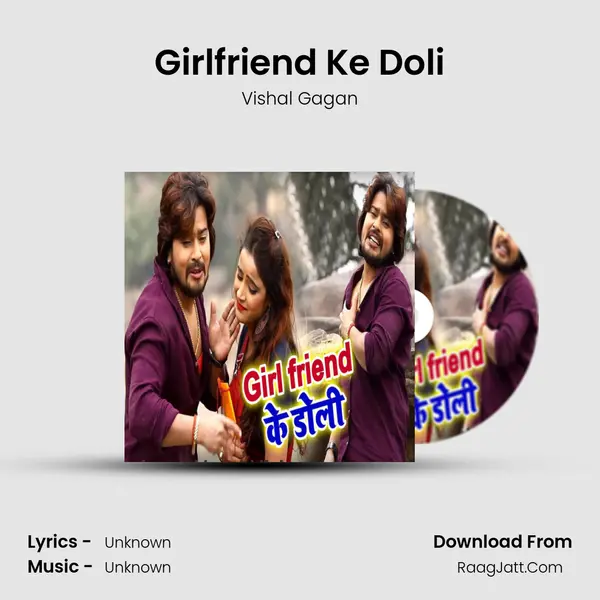 Girlfriend Ke Doli - Single - Vishal Gagan