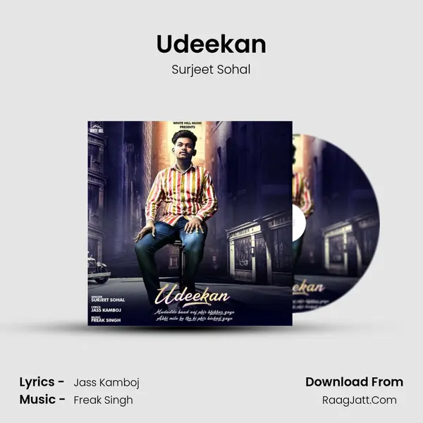 Udeekan MP3 Song by Surjeet Sohal Cover