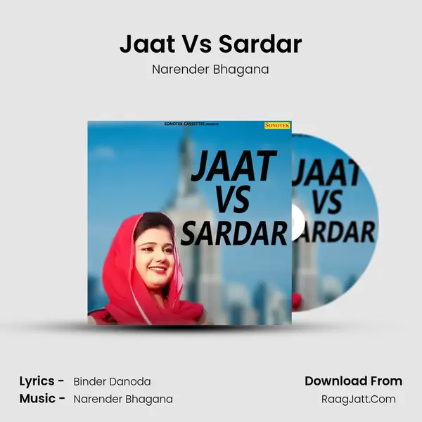 Jaat Vs Sardar - Narender Bhagana