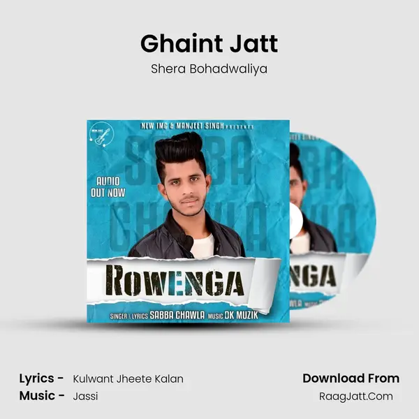 Ghaint Jatt MP3 Song by Shera Bohadwaliya Cover