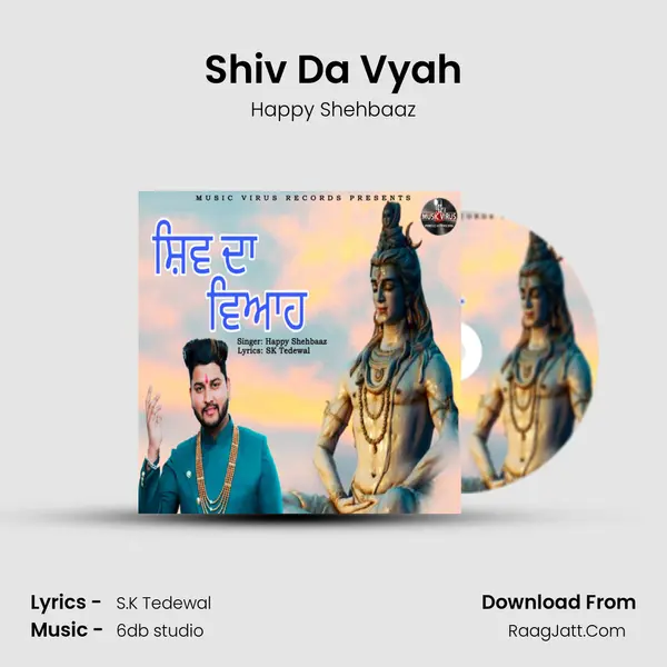Shiv Da Vyah - Happy Shehbaaz