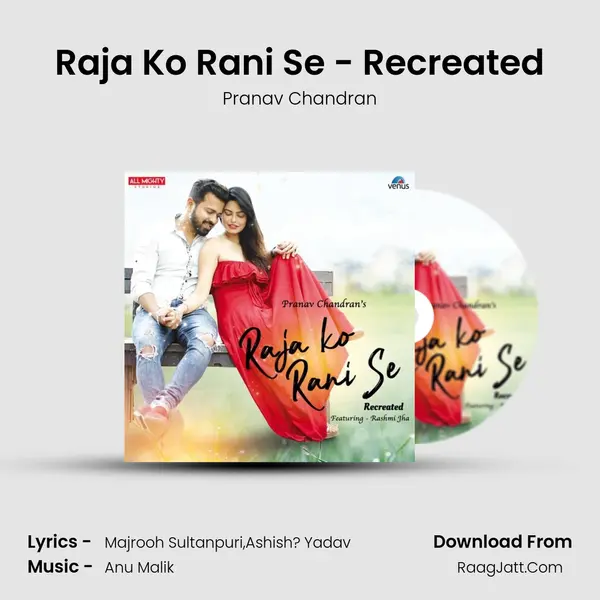 Raja Ko Rani Se - Recreated MP3 Song by Pranav Chandran Cover