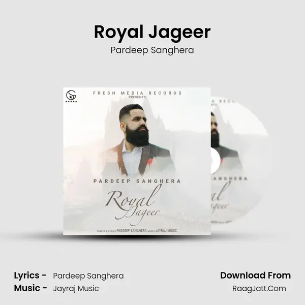 Royal Jageer MP3 Song by Pardeep Sanghera Cover