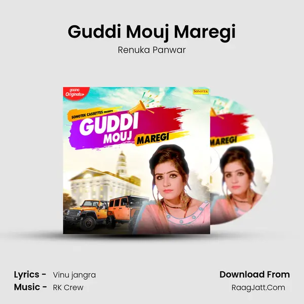 Guddi Mouj Maregi - Renuka Panwar