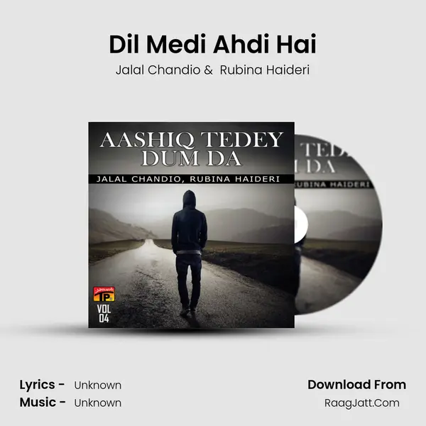 Dil Medi Ahdi Hai MP3 Song by Jalal Chandio Cover