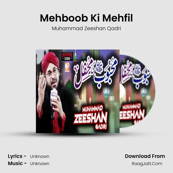 Mehboob Ki Mehfil MP3 Song by Muhammad Zeeshan Qadri Cover
