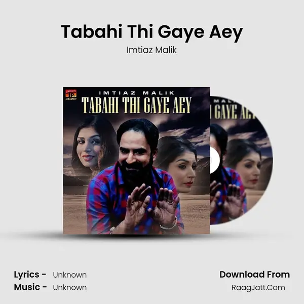 Tabahi Thi Gaye Aey mp3 song
