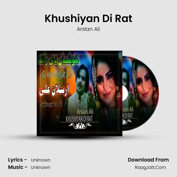 Khushiyan Di Rat MP3 Song by Arslan Ali Cover