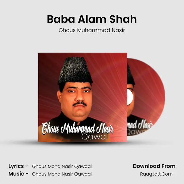 Baba Alam Shah MP3 Song by Ghous Muhammad Nasir Cover