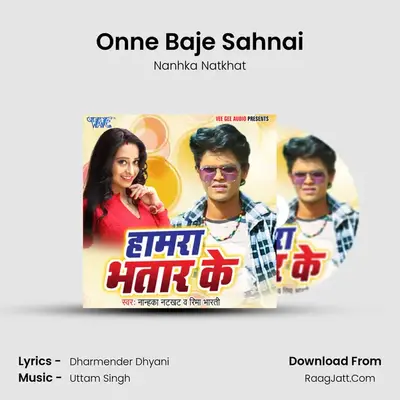 Onne Baje Sahnai MP3 Song by Nanhka Natkhat Cover