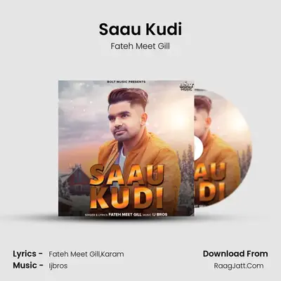 Saau Kudi MP3 Song by Fateh Meet Gill Cover