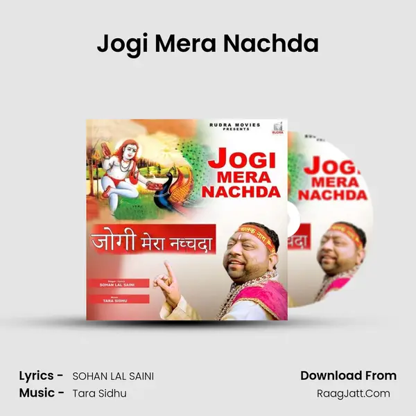 Jogi Mera Nachda - 