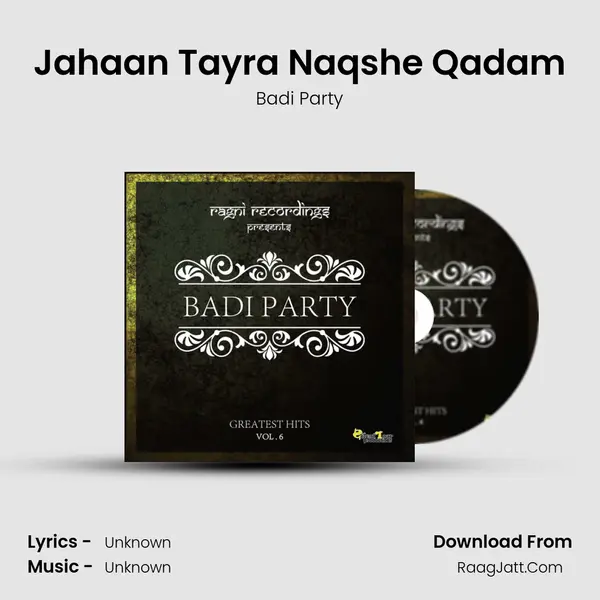 Jahaan Tayra Naqshe Qadam MP3 Song by Badi Party Cover