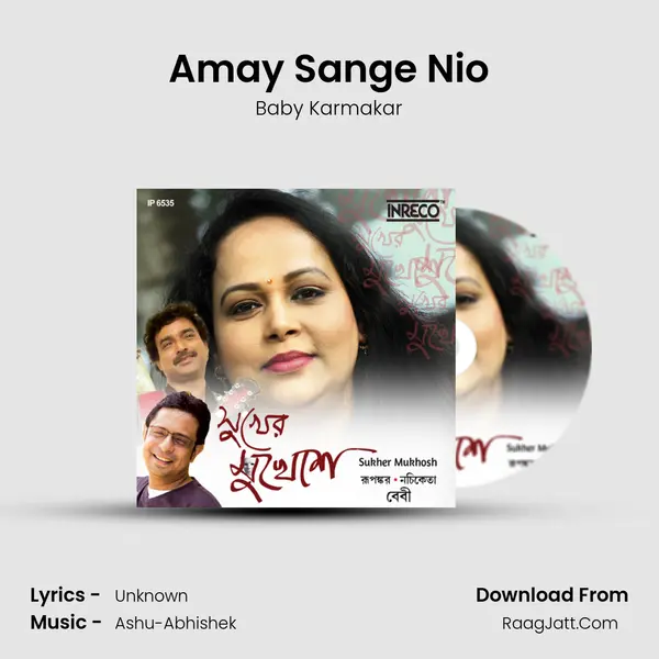 Amay Sange Nio MP3 Song by Baby Karmakar Cover