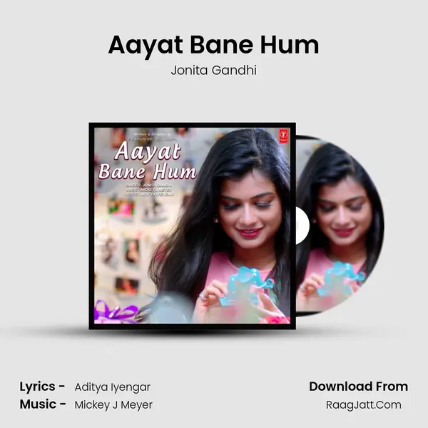 Aayat Bane Hum - Jonita Gandhi