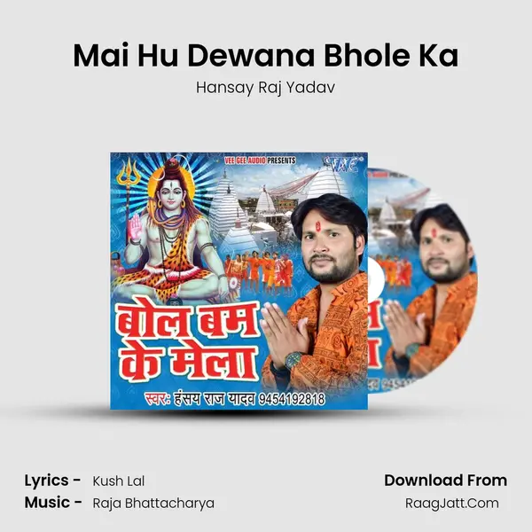 Mai Hu Dewana Bhole Ka mp3 song