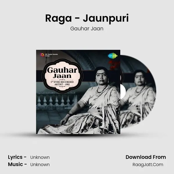 Raga - Jaunpuri MP3 Song by Gauhar Jaan Cover