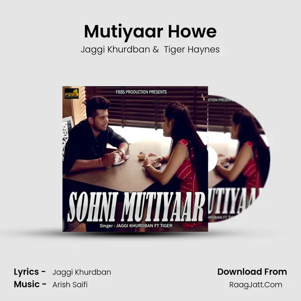 Mutiyaar Howe MP3 Song by Jaggi Khurdban Cover